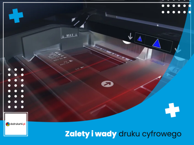Zalety i wady druku cyfrowego 