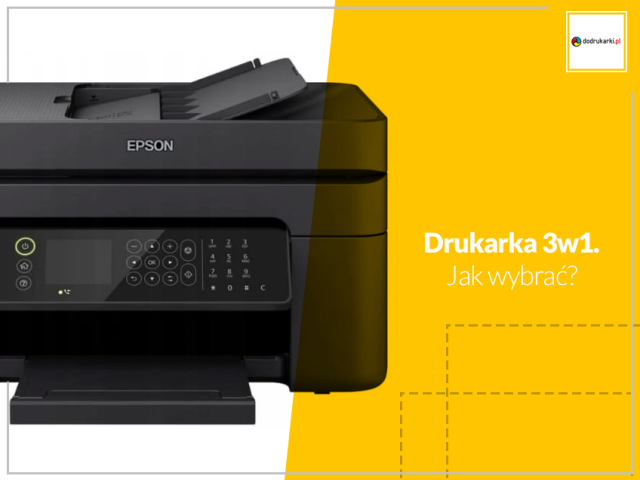 Drukarka 3w1. Jaką drukarkę wielofunkcyjną najlepiej wybrać?