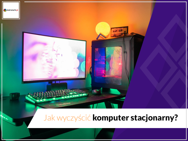 Jak wyczyścić komputer stacjonarny