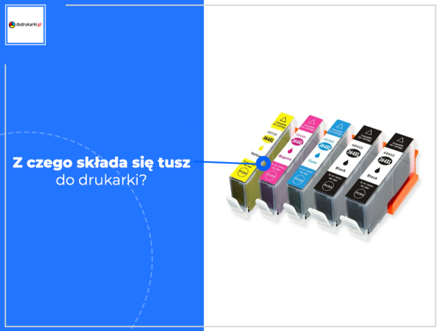Z czego składa się tusz do drukarki