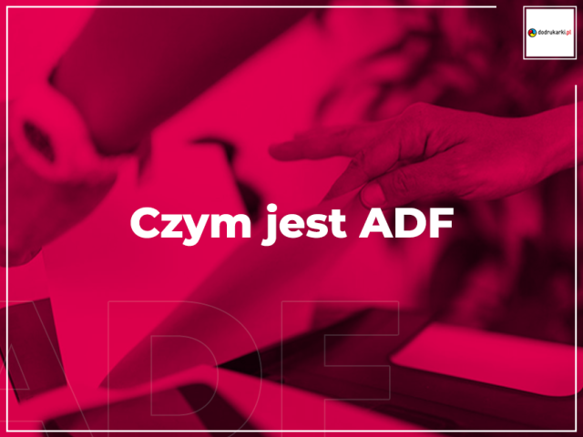 Czym jest ADF