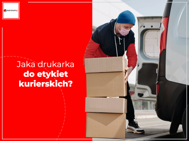 Jaka drukarka do etykiet kurierskich?