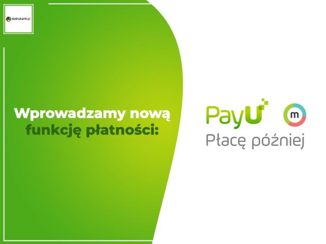 Wprowadzamy nową funkcję płatności: sprawdź PayU Płacę później!