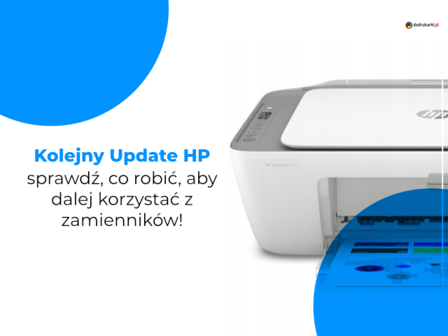 Kolejny Update HP – sprawdź, co robić, aby dalej korzystać z zamienników!