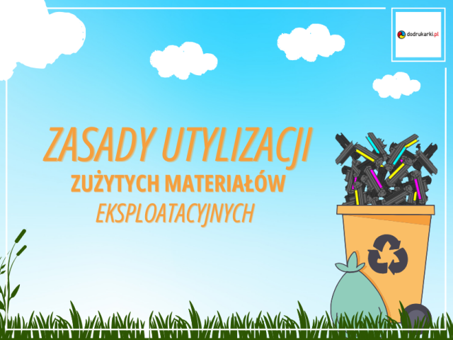 Zasady utylizacji zużytych materiałów eksploatacyjnych